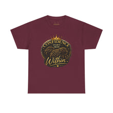 Load image into Gallery viewer, Confidence Starts From Within T-Shirt — Inspirational Motivational Tee