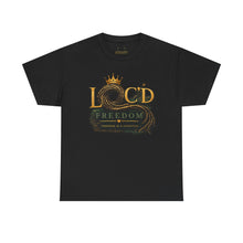 Load image into Gallery viewer, Loc’d Freedom T-Shirt