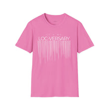 Load image into Gallery viewer, It&#39;s My Loc-Versary Unisex T-Shirt
