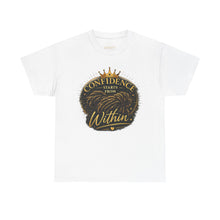 Load image into Gallery viewer, Confidence Starts From Within T-Shirt — Inspirational Motivational Tee
